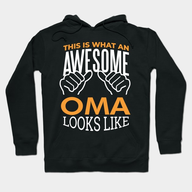 this is what an awesome oma looks like Hoodie by JayD World